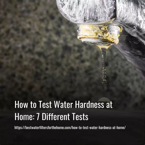 how hard water test|how to test water hardness at home.